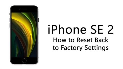 Iphone Se 2 How To Reset Back To Factory Settings Youtube