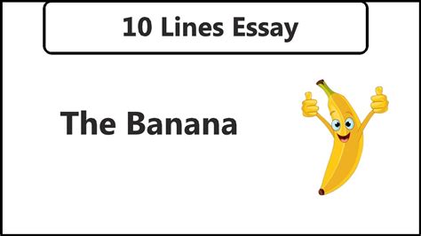 Lines On Banana In English Simple Lines On Banana Fruit In English Essay Writing YouTube