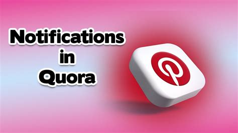 quora marketing tutorial notifications in quora youtube