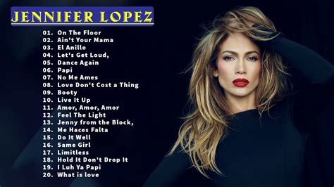 Los Grandes Éxitos De Jennifer Lopez Mejores Canciones De Jennifer Lopez 2021 Youtube
