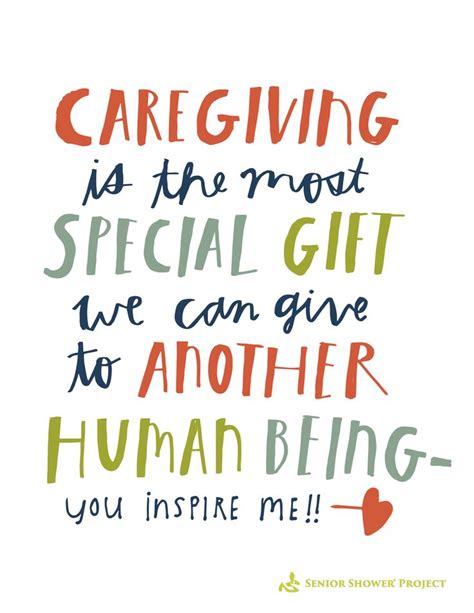 Caregiver Card Caregiving Is The Most Special T We Can Give To Another Human Being You