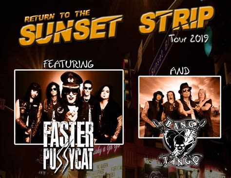 return to the sunset strip tour feat faster pussycat and bang tango summer tour dates announced