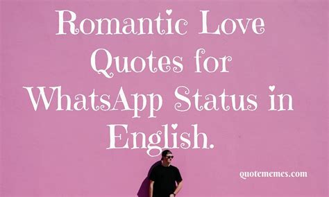 Make your whatsapp status attractive and inspiring. 320 Romantic Love Quotes for WhatsApp Status in English ...