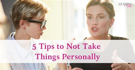 5 Tips To Not Take Things Personally