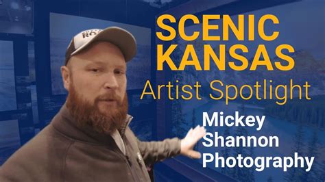 Scenic Kansas Vlog Ep01 Artist Spotlight Mickey Shannon Photography