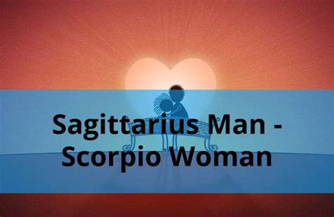 In many cases, a scorpio man and a cancer woman will fall in love at first sight. Sagittarius Man - Scorpio Woman: Love Compatibility