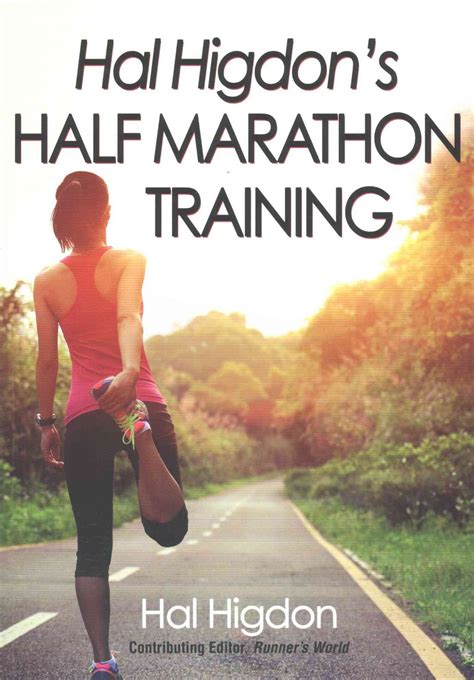 Hal Higdons Half Marathon Training Paperback