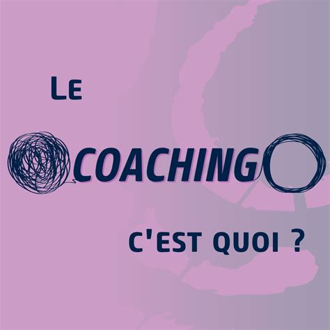 Programme Vidéo Le Coaching Cest Quoi