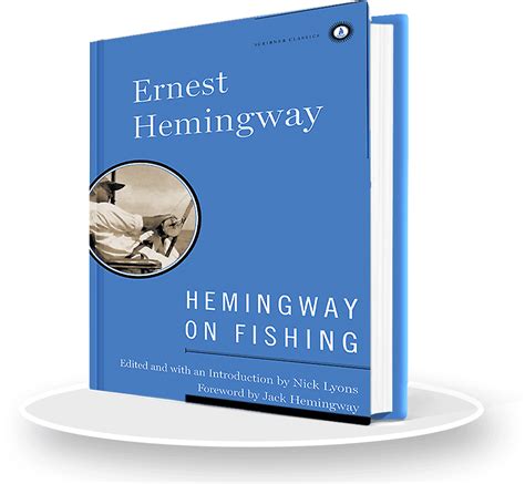 Hemingway On Fishing Wild River Press