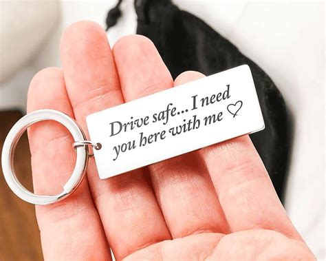 Personalized Drive Safe Keychain Engraved Keychain T For Boyfriend