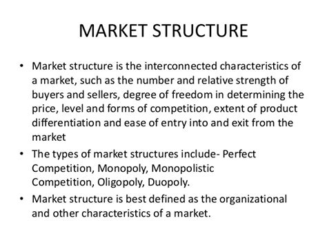 If only one firm attains economies of scale. Market structure