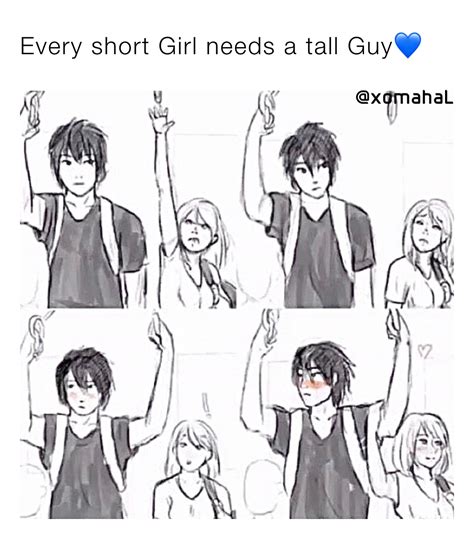 Every Short Girl Needs A Tall Guy💙 Xomahal Memes