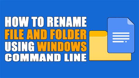 How To Rename File And Folder Using Windows Command Line Youtube