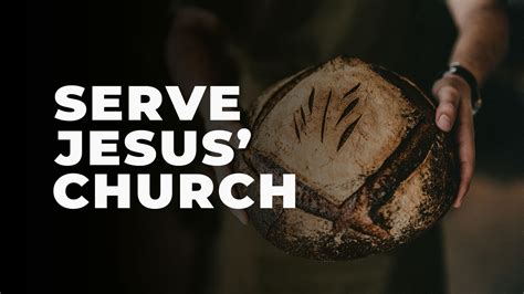 Serve Jesus Church Bread Of Life Church
