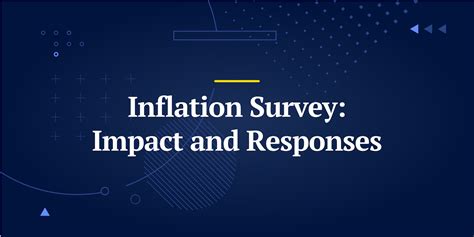 October 2022 Inflation Survey Impact And Responses