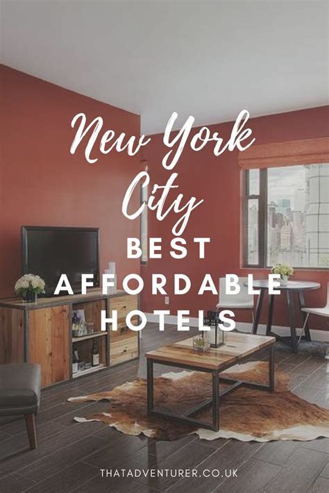 The Best Affordable Hotels In New York City That Adventurer New