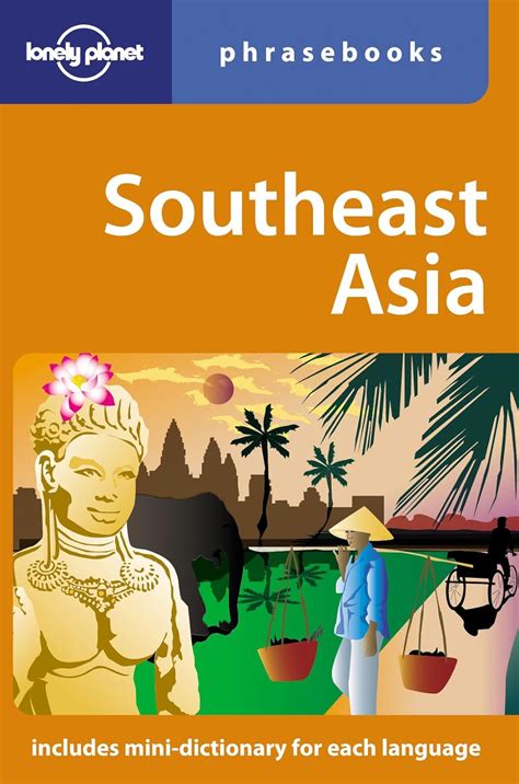 Southeast Asia Lonely Planet Phrasebook Chinese Edition San San
