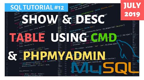 Mysql 12 Show And Describe Tables In Mysql Using Cmd And Phpmyadmin In
