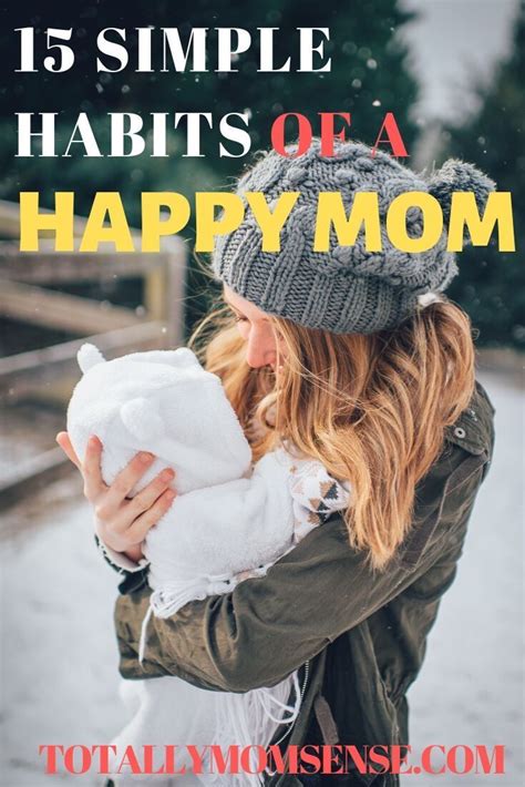 Simple Habits Of A Happy Mom In Happy Mom Parenting