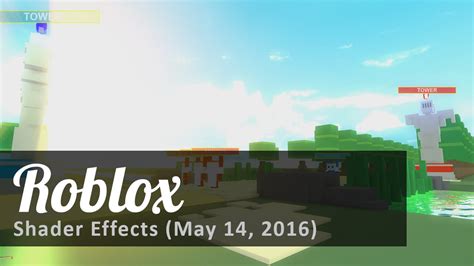 Roblox Adding Shader Effects Tutorial Youtube
