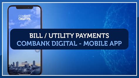 Combank Digital For Mobile Bill Payments English 2020 Youtube