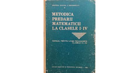 Metodica Predarii Matematicii La Clasele I Iv Ioan Neacsu Arhiva