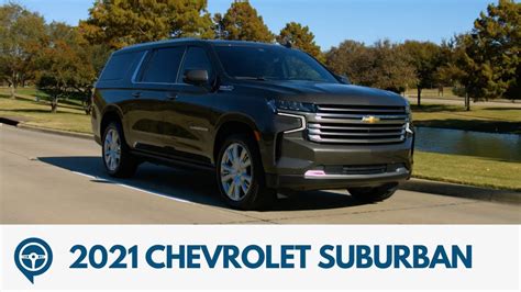 2021 Chevrolet Suburban High Country Review Youtube