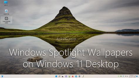 Tip Set Windows Spotlight Collection Wallpapers On Windows 11 Desktop