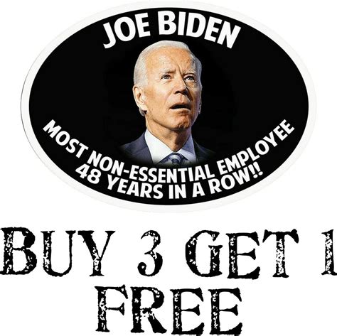 Joe Biden Non Essential Employee Bumper Sticker 5 X 3 Trump 2024 Maga