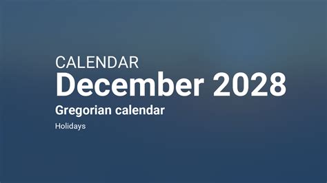 December 2028 Calendar Gregorian Calendar