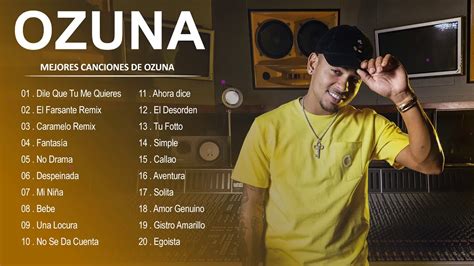 ozuna mix 2021 sus mejores exitos enganchados 2021 mix reggaeton 2021 youtube