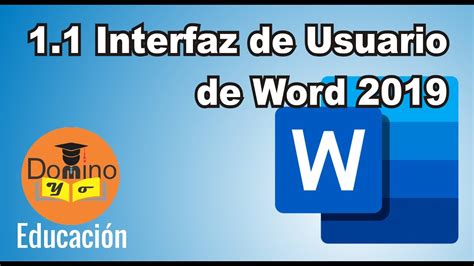 11 Curso Básico De Word 2019 Interfaz De Usuario De Word Youtube