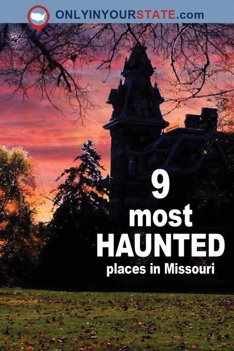 This Haunted Road Trip Will Lead You To The Scariest Places In Missouri