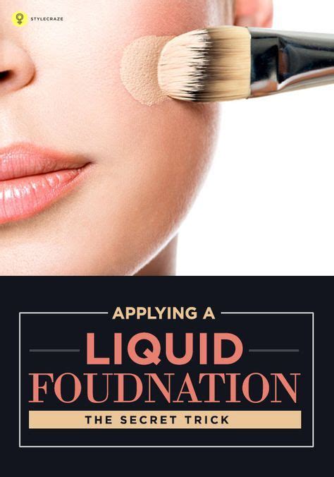 How To Apply Liquid Foundation Flawlessly With Brush Or Fingers How