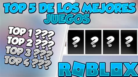 Top 5 De Los Mejores Juegos De Roblox Sergiogamerhd Youtube
