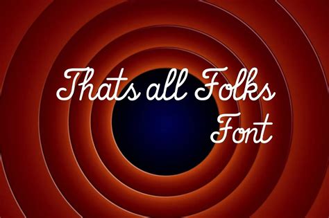 Thats All Folks Font Free Download