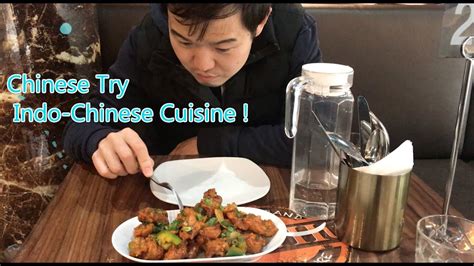 Chinese Try Indian Chinese Food For The First Timefood Review Youtube