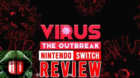 Virus The Outbreak Review Nintendo Switch YouTube