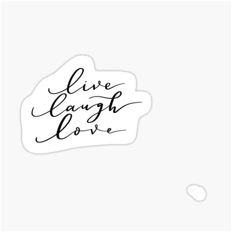 Live Laugh Love Sticker By Moleculed Redbubble