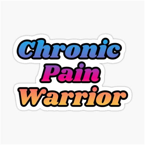 Chronic Pain Sticker For Sale By Pepperlex99 Redbubble