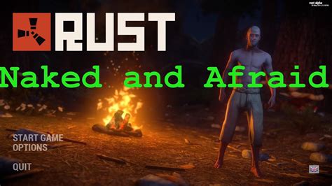 Rust NAKED AND AFRAID Gameplay Walkthrough Let S Play YouTube