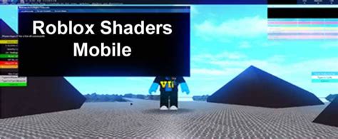 Roblox Shaders Mobile How To Get The Shaders Hazelnews