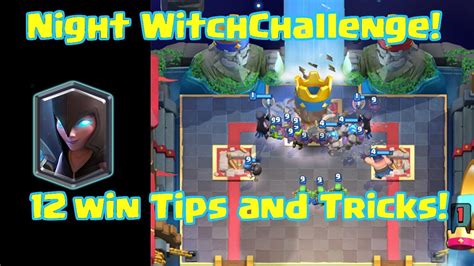 Night Witch Draft Challenge Tips And Tricks 12 Wins Clash Royale