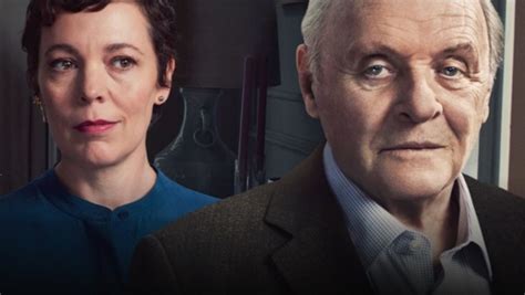 The Father Movie Review Anthony Hopkins And Olivia Colmans