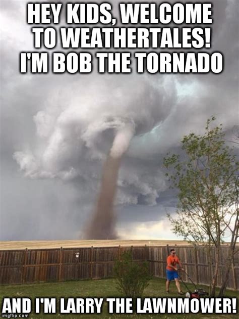 Tornado Dad Imgflip