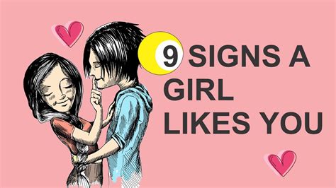 9 Signs She Likes You How To Tell If A Girl Likes You Youtube