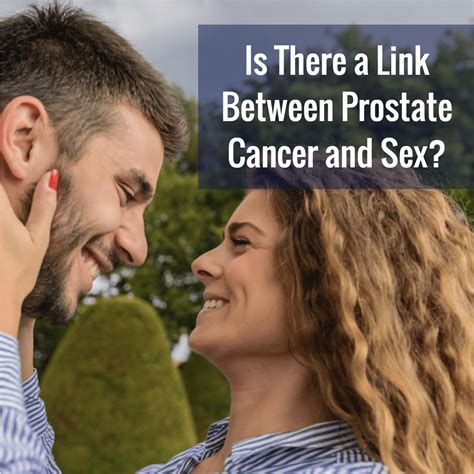 Is There A Link Between Prostate Cancer And Sex