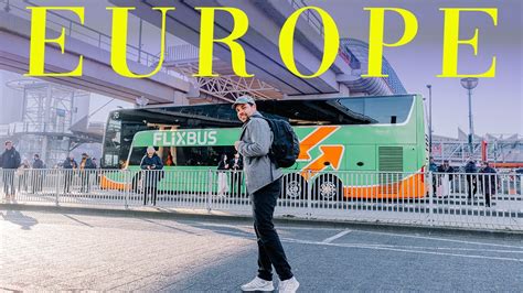 Traveling Through Europe On A 20 Bus 🤑 Flixbus Honest Review Youtube