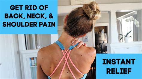 Instant Relief For Upper Back Pain Neck Pain And Shoulder Pain Knots