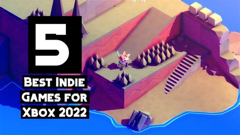 5 Of The Best Indie Games For Xbox 2022 Thexboxhub